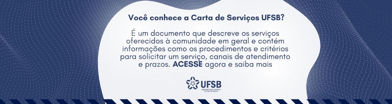 Consulte a Carta de Serviços da UFSB
