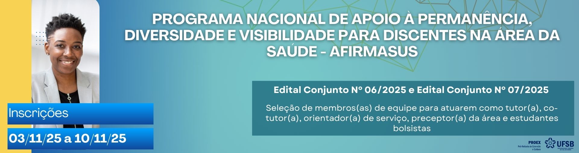 Programa AFIRMASUS da UFSB - Editais conjuntos 06/2025 e 07/2025