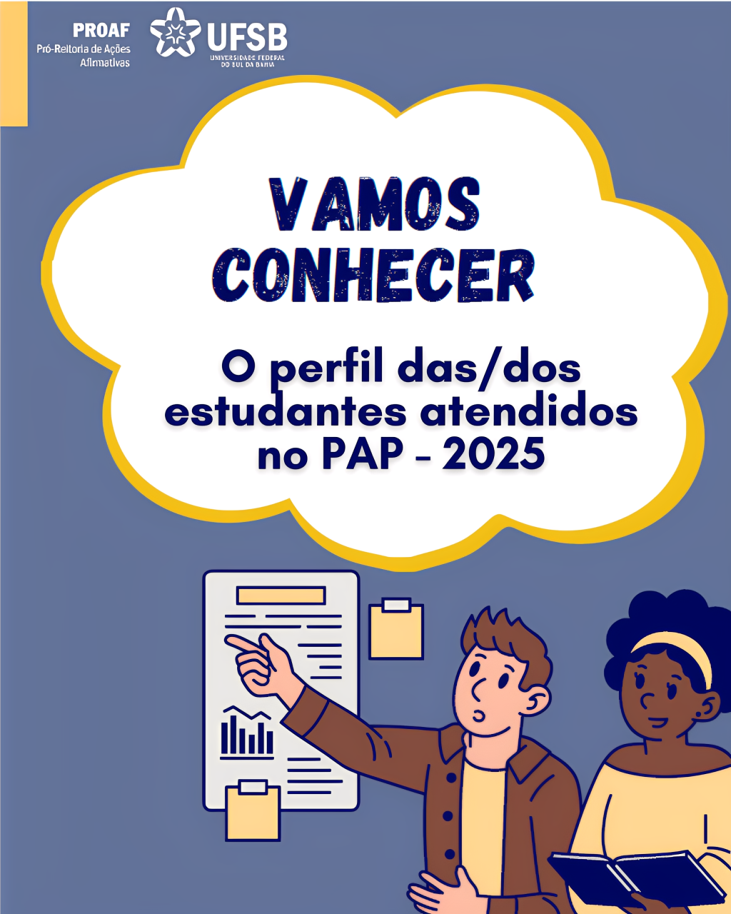 VAMOS CONHECER: Perfil dos Estudantes Atendidos no PAP - 2025