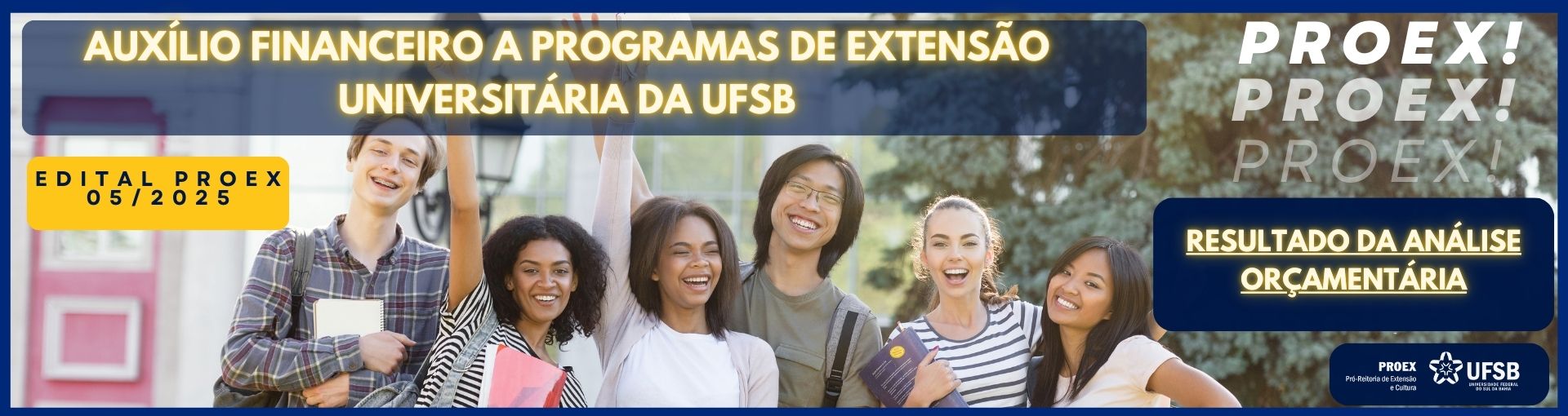 Edital PROEX 05/2025 - Concessão de Auxílio Financeiro a Programas de Extensão Universitárias da UFSB